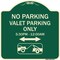 Signmission No Parking Valet Parking 5-30pm-12-00am Heavy-Gauge Aluminum Sign, 18" x 18", G-1818-23791 A-DES-G-1818-23791 - alternate 1